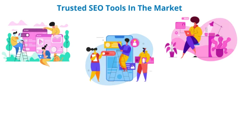 The Best SEO Tools in the Market That Many Experts Trust and Use