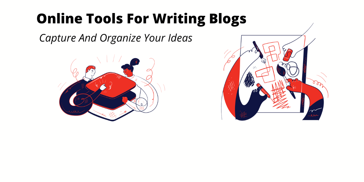 Blog Writing Tools: Online Tools That Make a Writer’s Life Easier