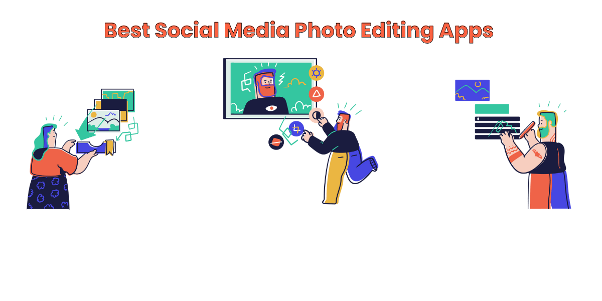 E-commerce Marketing 101: Best Photo Editing Apps for Social Media Marketing